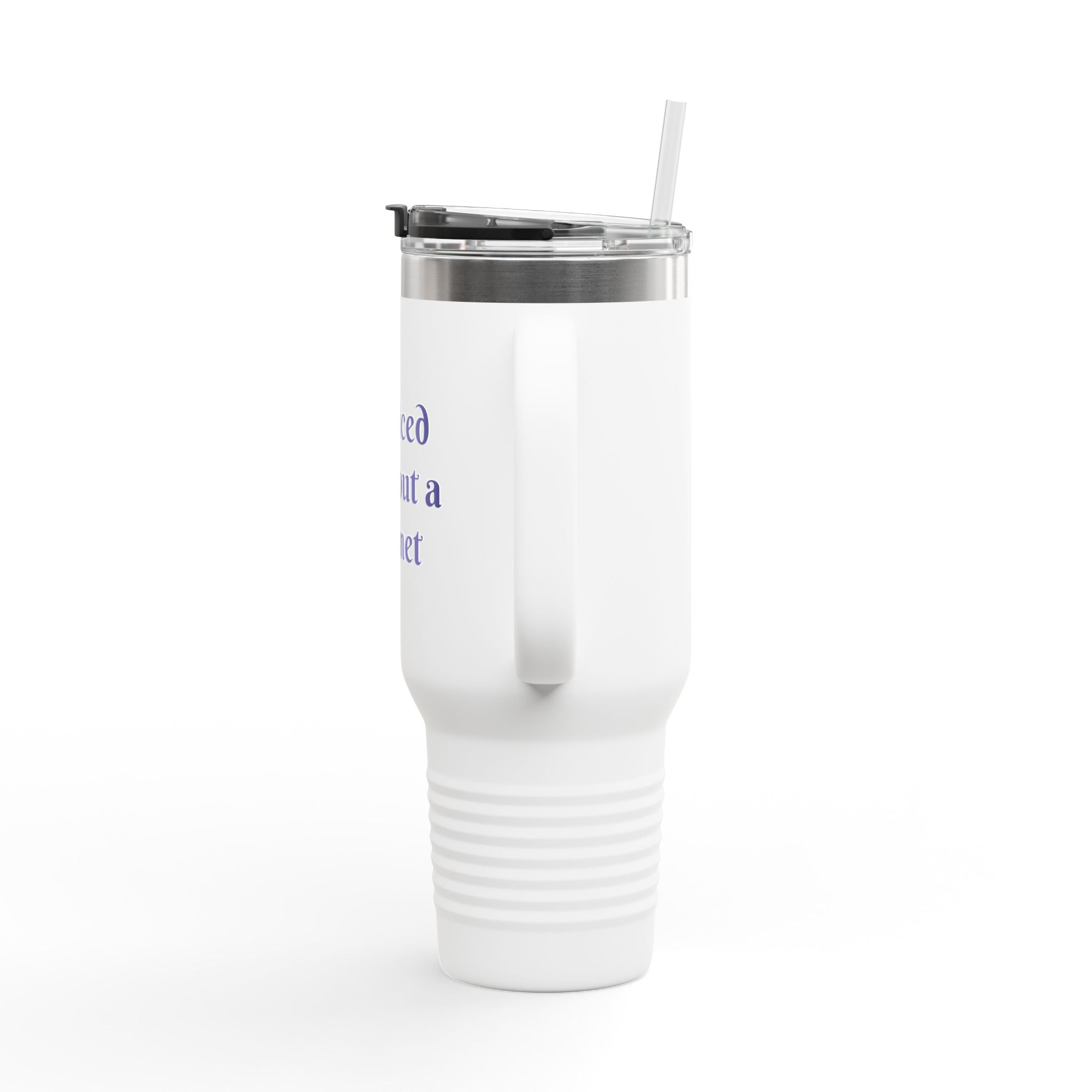 I survived without a helmet - Insulated Travel Mug, 40oz